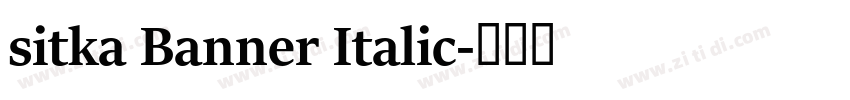 sitka Banner Italic字体转换